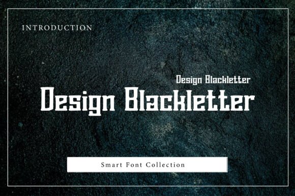 Design Blackletter: A Gothic Typeface for Modern Makers