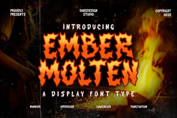 Ember Molten: A Bold Flame-Inspired Typeface for Makers