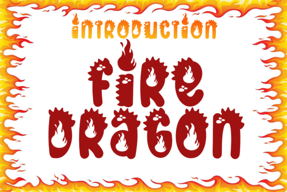 Fire Dragon: The Blazing Decorative Typeface for High-Impact Campaigns