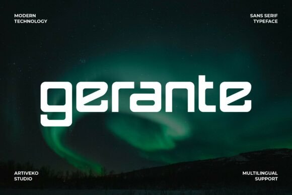 Gerante: The Modern Sans Serif Typeface for Tech-Forward Brands