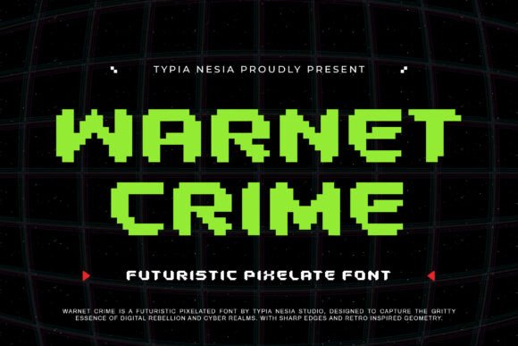 Warnet Crime: A Futuristic Pixelated Typeface for Bold Editorial Design